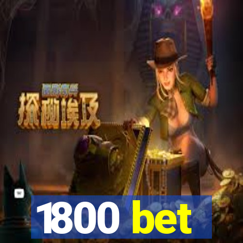 1800 bet