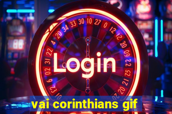 vai corinthians gif