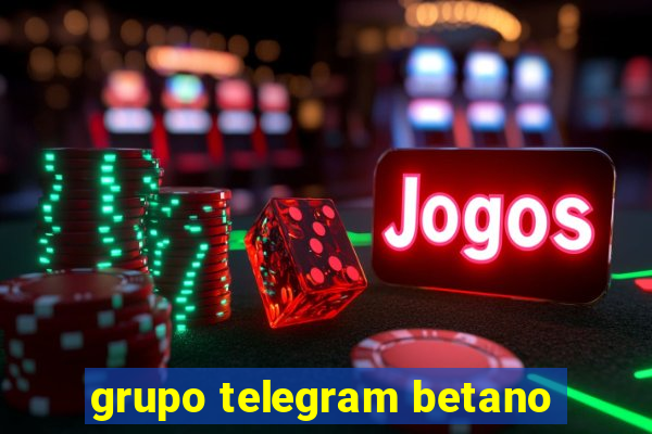 grupo telegram betano