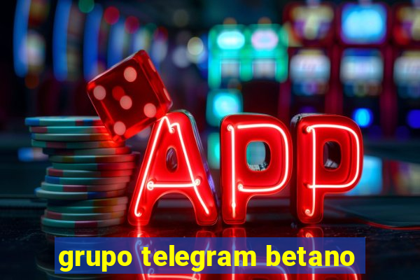 grupo telegram betano