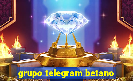 grupo telegram betano