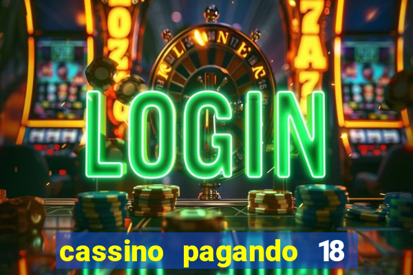 cassino pagando 18 reais no cadastro