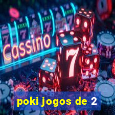 poki jogos de 2