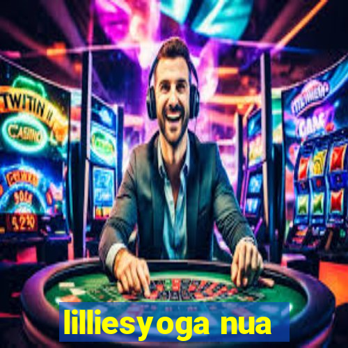 lilliesyoga nua