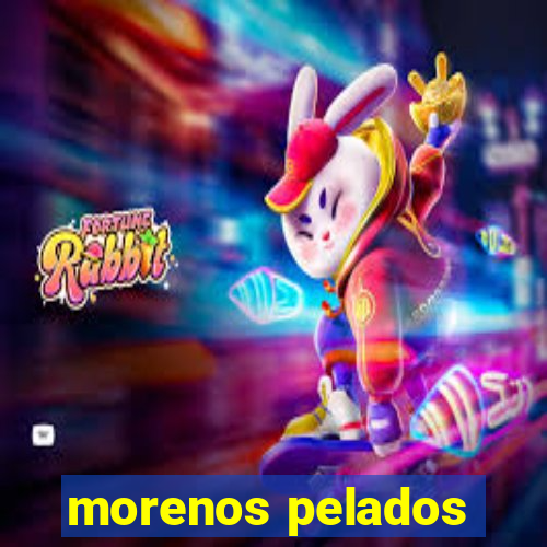 morenos pelados