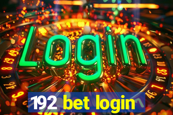 192 bet login