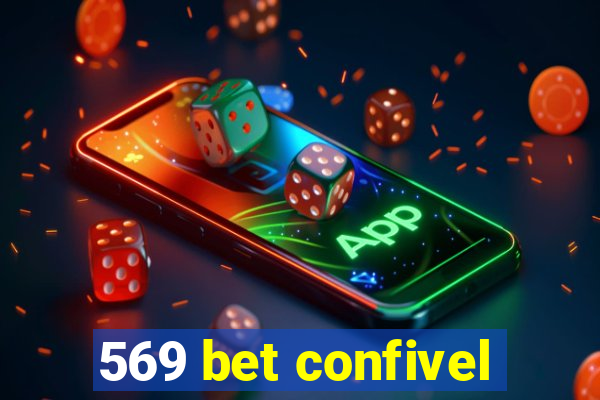 569 bet confivel