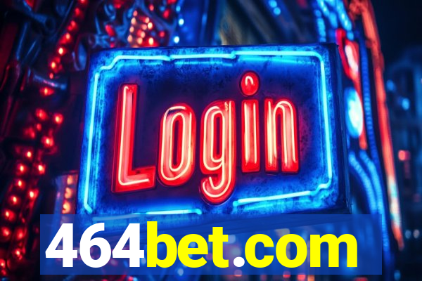 464bet.com