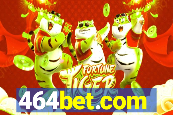 464bet.com