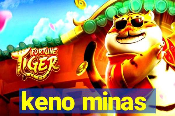 keno minas