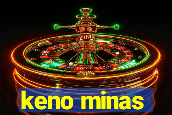 keno minas