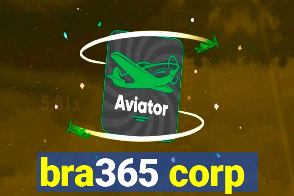 bra365 corp