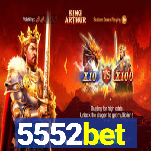 5552bet