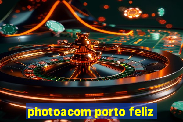 photoacom porto feliz