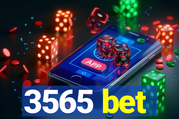 3565 bet