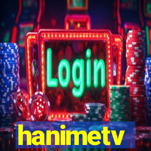 hanimetv