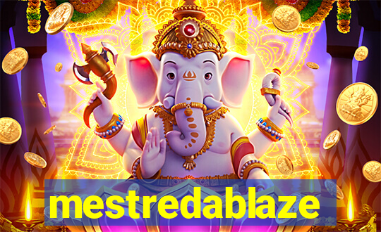 mestredablaze