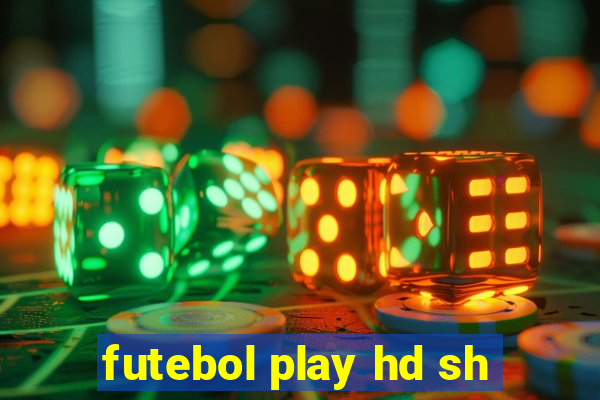 futebol play hd sh