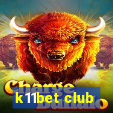 k11bet club