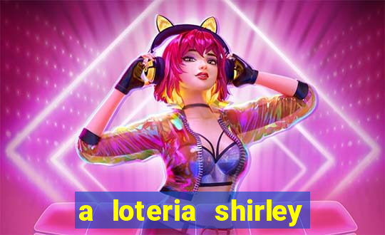 a loteria shirley jackson pdf