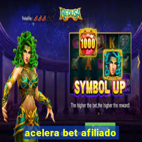 acelera bet afiliado