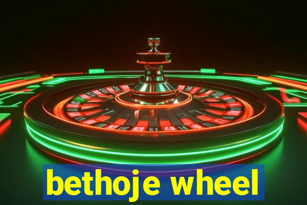 bethoje wheel