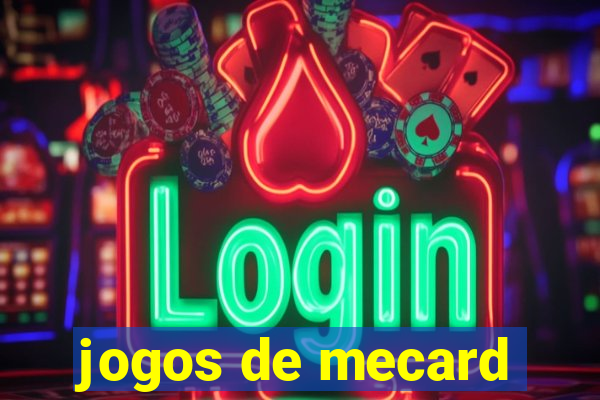 jogos de mecard