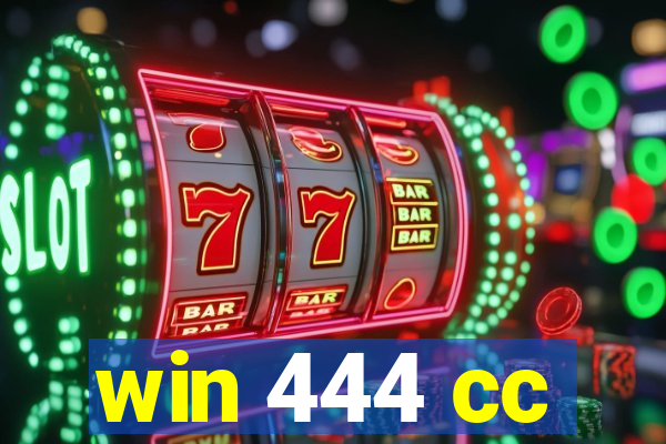 win 444 cc