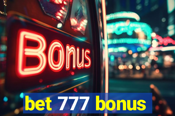 bet 777 bonus