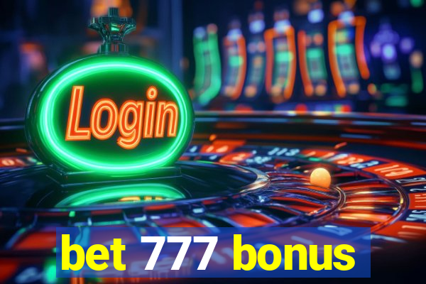 bet 777 bonus