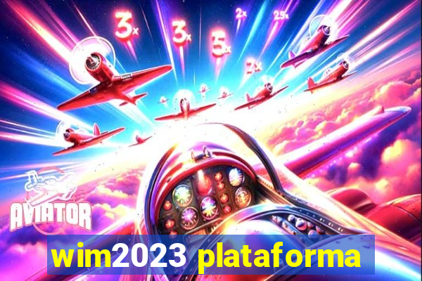 wim2023 plataforma