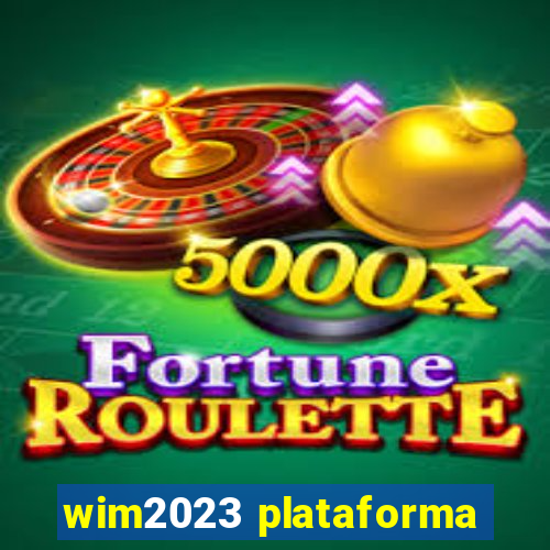 wim2023 plataforma