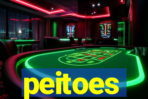 peitoes