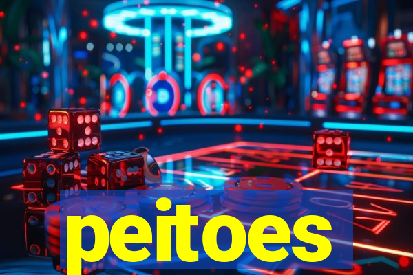 peitoes