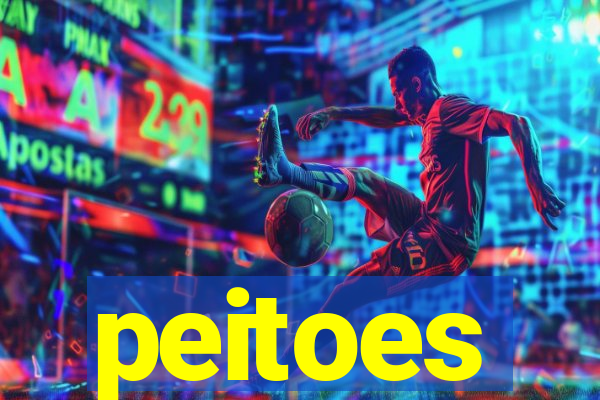 peitoes