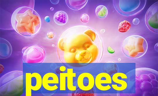 peitoes