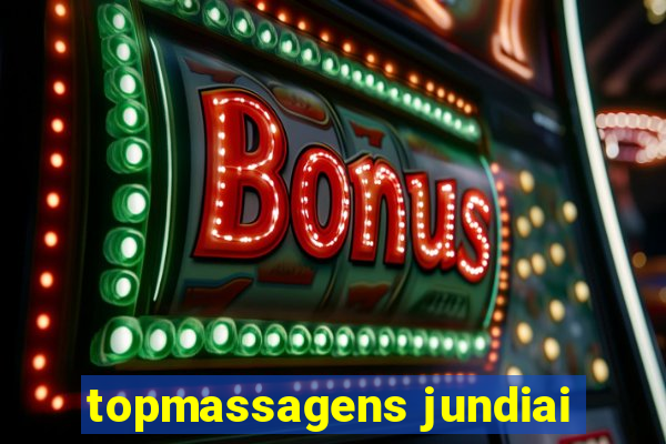 topmassagens jundiai