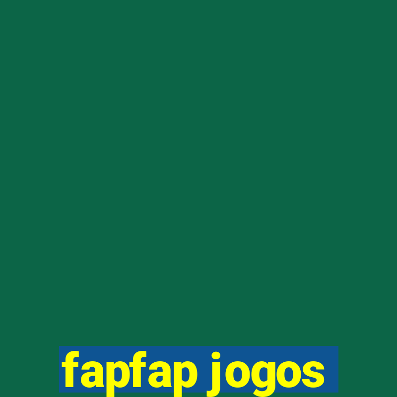 fapfap jogos