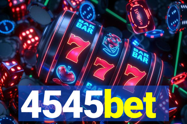 4545bet