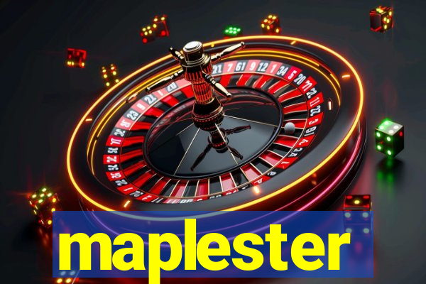 maplester