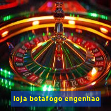 loja botafogo engenhao