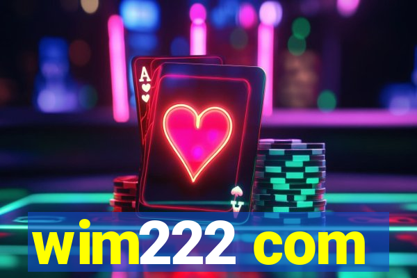 wim222 com