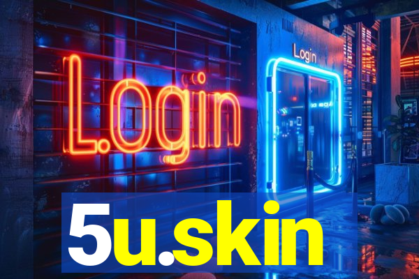 5u.skin