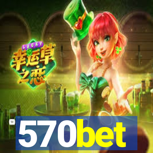 570bet