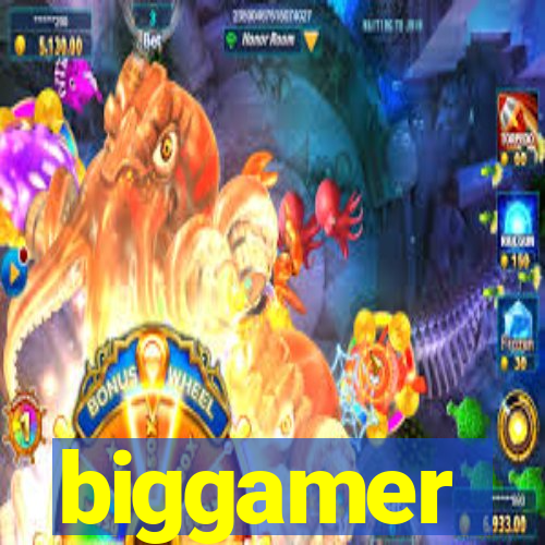 biggamer