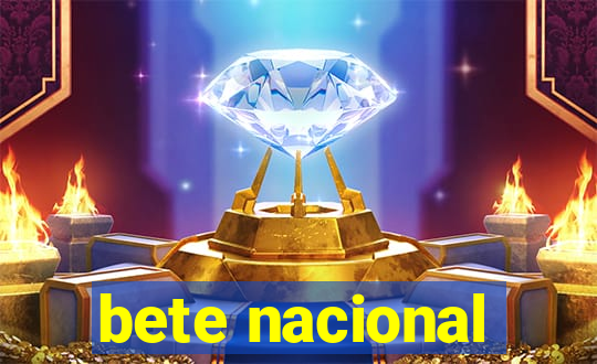 bete nacional