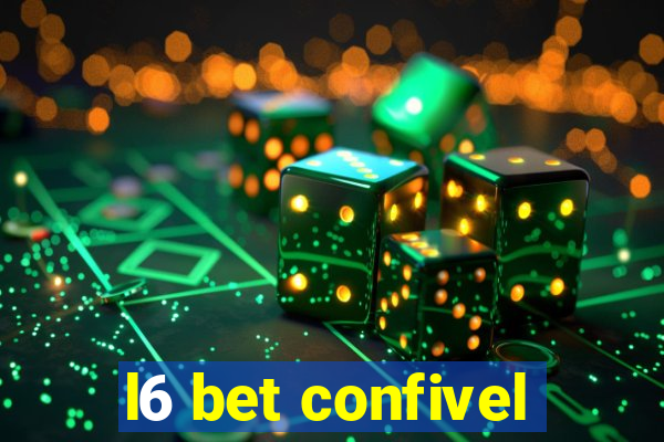 l6 bet confivel