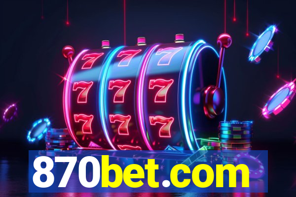 870bet.com