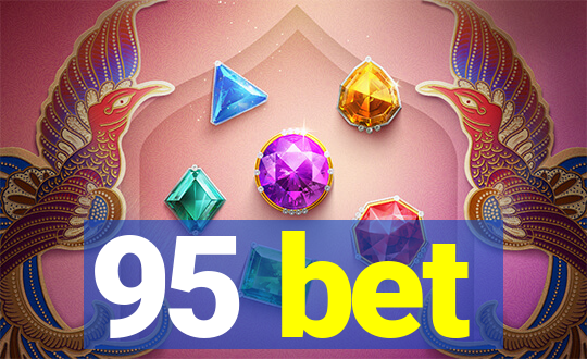 95 bet