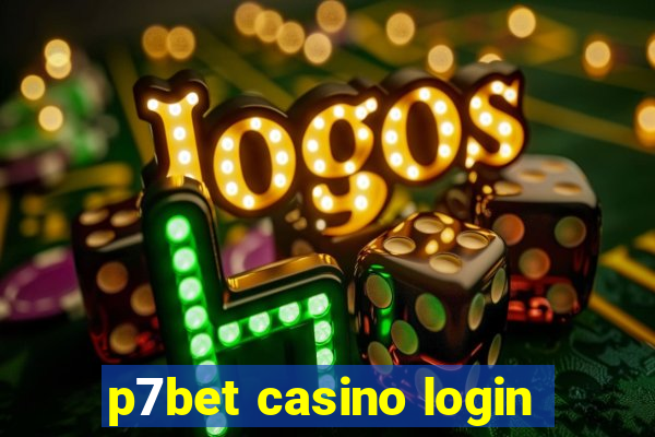 p7bet casino login